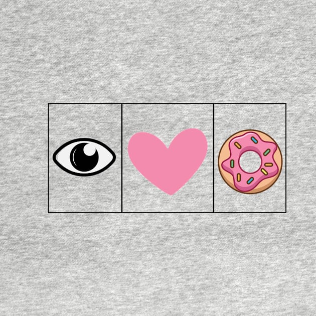 I love Doughnuts - Lovely T-Shirt Gift by ehabsalem